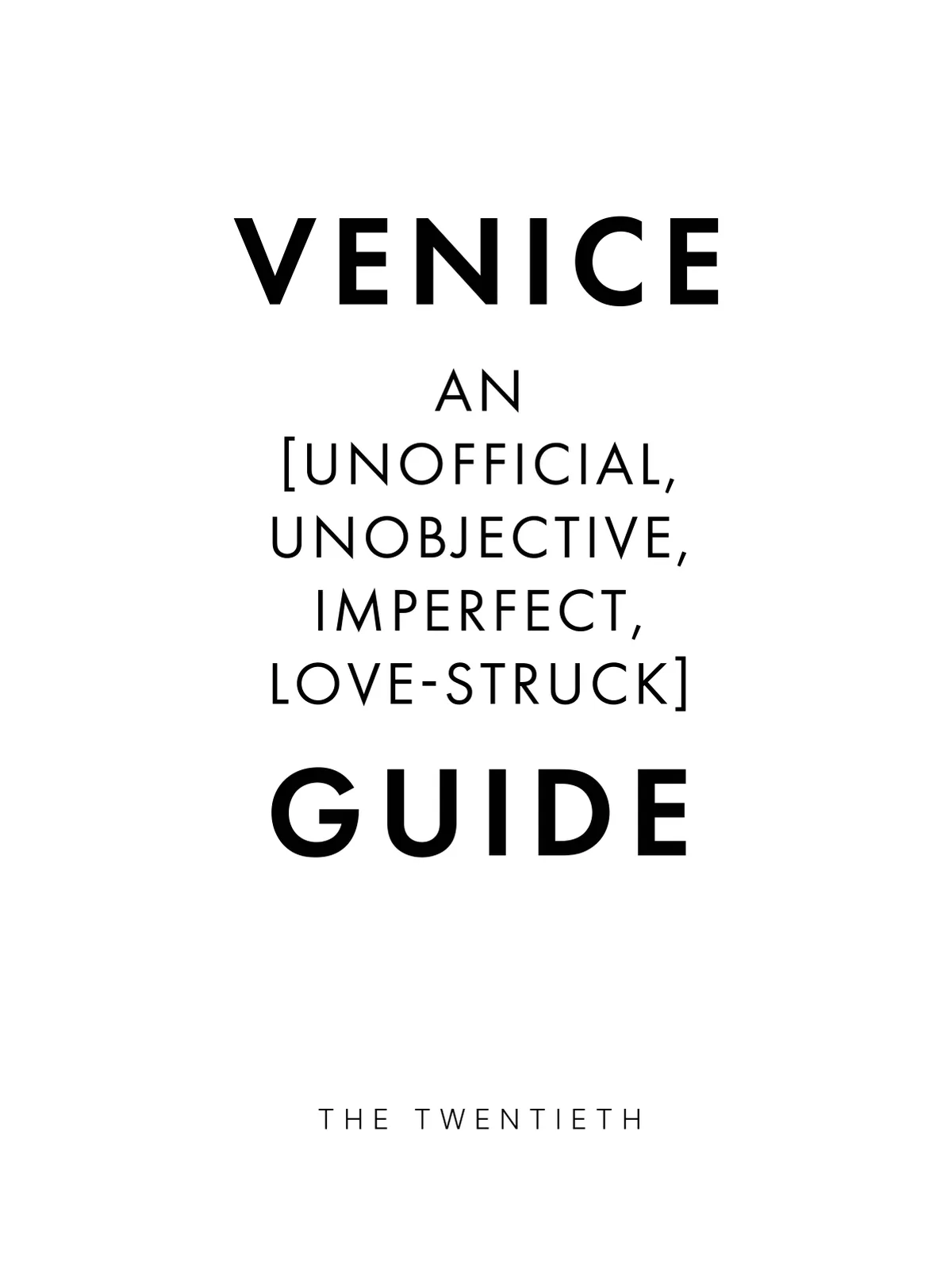 The Twentieth guide to Venice